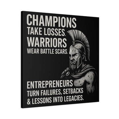 "Champions. Warriors. Entrepreneurs." Motivational Canvas Wall Art