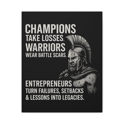 "Champions. Warriors. Entrepreneurs." Motivational Canvas Wall Art