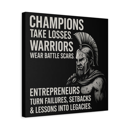 "Champions. Warriors. Entrepreneurs." Motivational Canvas Wall Art
