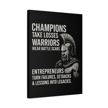 "Champions. Warriors. Entrepreneurs." Motivational Canvas Wall Art