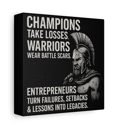 "Champions. Warriors. Entrepreneurs." Motivational Canvas Wall Art