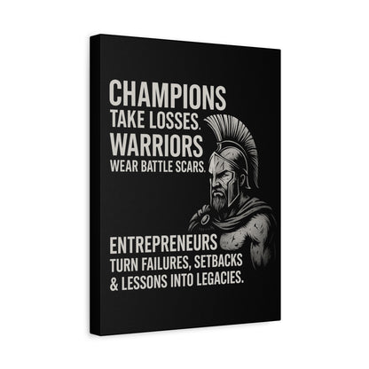 "Champions. Warriors. Entrepreneurs." Motivational Canvas Wall Art