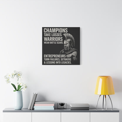 "Champions. Warriors. Entrepreneurs." Motivational Canvas Wall Art