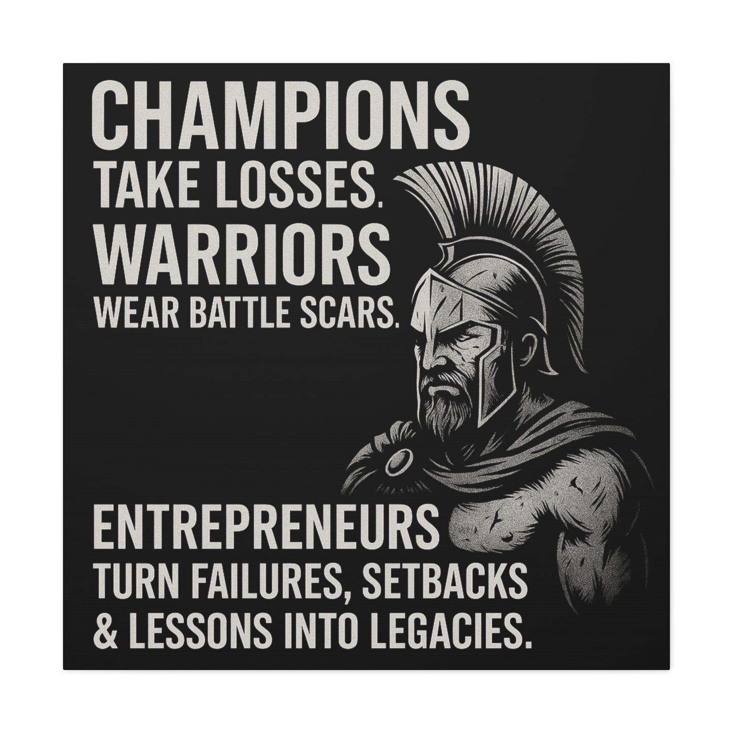 "Champions. Warriors. Entrepreneurs." Motivational Canvas Wall Art