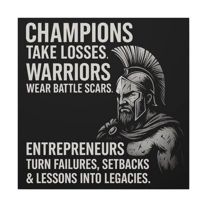 "Champions. Warriors. Entrepreneurs." Motivational Canvas Wall Art