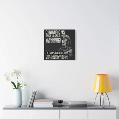 "Champions. Warriors. Entrepreneurs." Motivational Canvas Wall Art