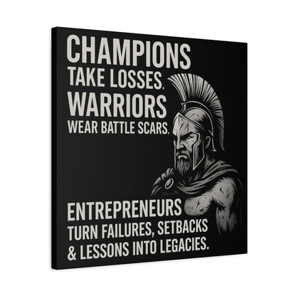 "Champions. Warriors. Entrepreneurs." Motivational Canvas Wall Art