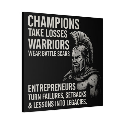 "Champions. Warriors. Entrepreneurs." Motivational Canvas Wall Art