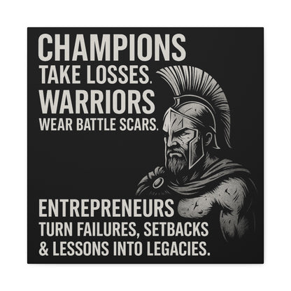 "Champions. Warriors. Entrepreneurs." Motivational Canvas Wall Art