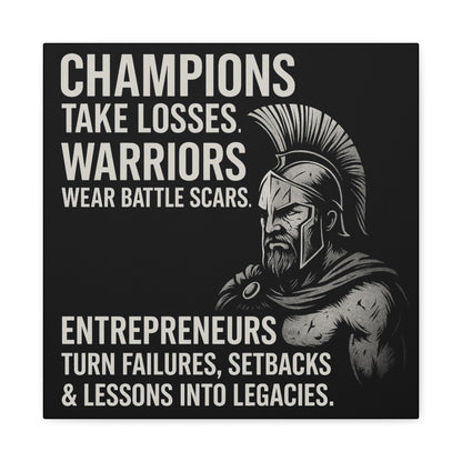 "Champions. Warriors. Entrepreneurs." Motivational Canvas Wall Art