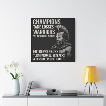 "Champions. Warriors. Entrepreneurs." Motivational Canvas Wall Art