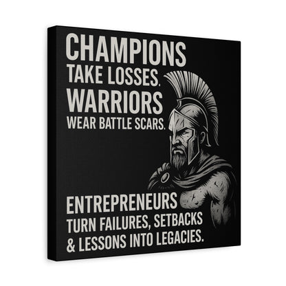 "Champions. Warriors. Entrepreneurs." Motivational Canvas Wall Art