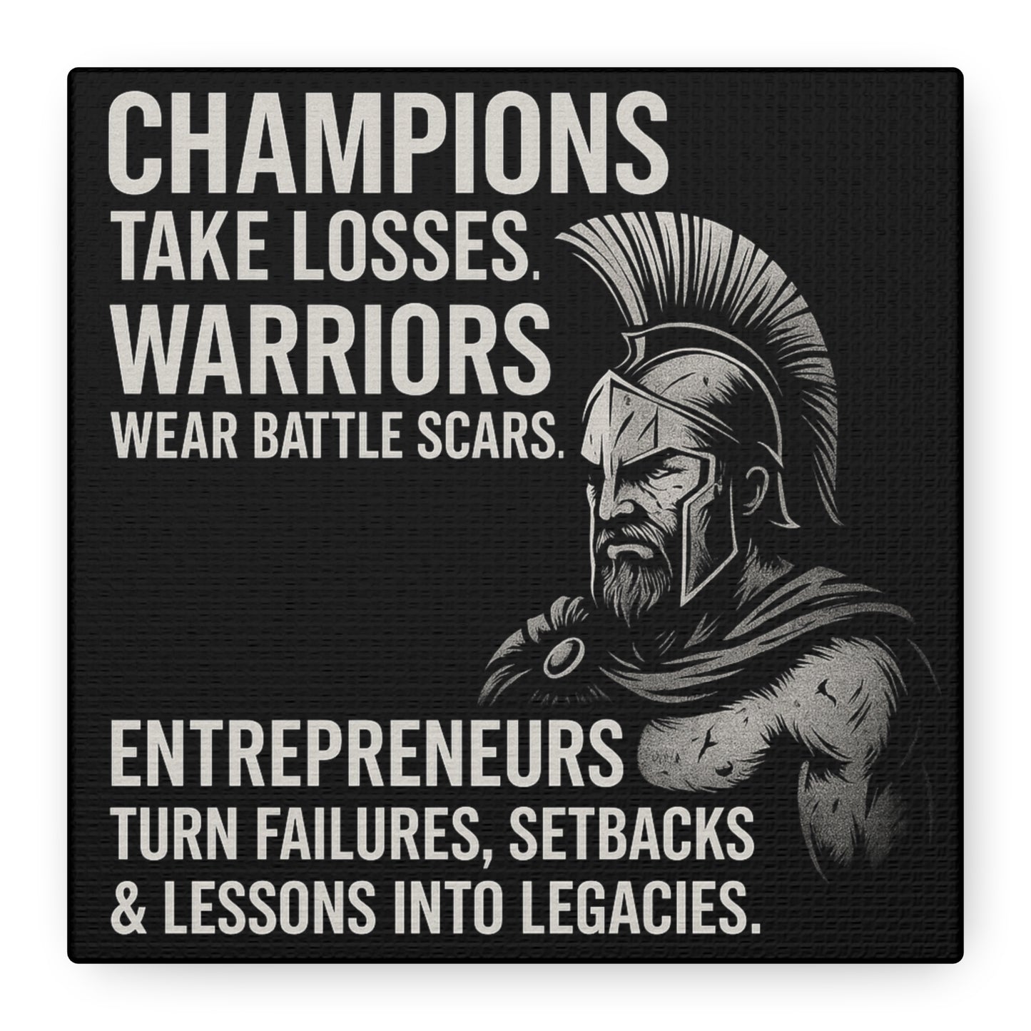 "Champions. Warriors. Entrepreneurs." Motivational Canvas Wall Art