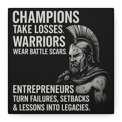 "Champions. Warriors. Entrepreneurs." Motivational Canvas Wall Art